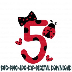 てんとう虫 5 歳の誕生日 SVG、Png、Jpg、Dxf、女の子 5 歳の誕生日 SVG、女の子の誕生日 SVG、5 SVG、てんとう虫のデザイン、シルエット、クリカット、昇華