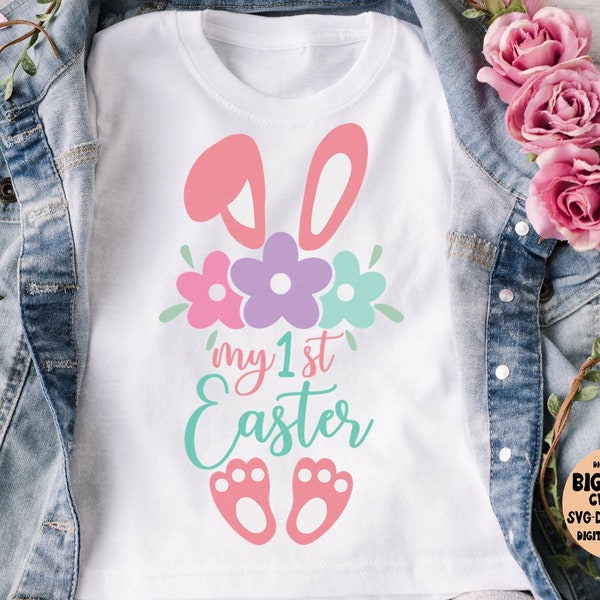My 1st Easter Svg, Png, Jpg, Dxf, Easter Bunny Svg, My First Easter Svg, Baby Girl Easter Cut File, Easter Shirt Design, Silhouette, Cricut