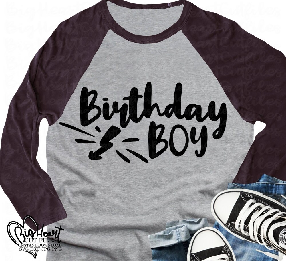 Birthday Boy Svg Boy Birthday Svg Birthday Cut Files | Etsy