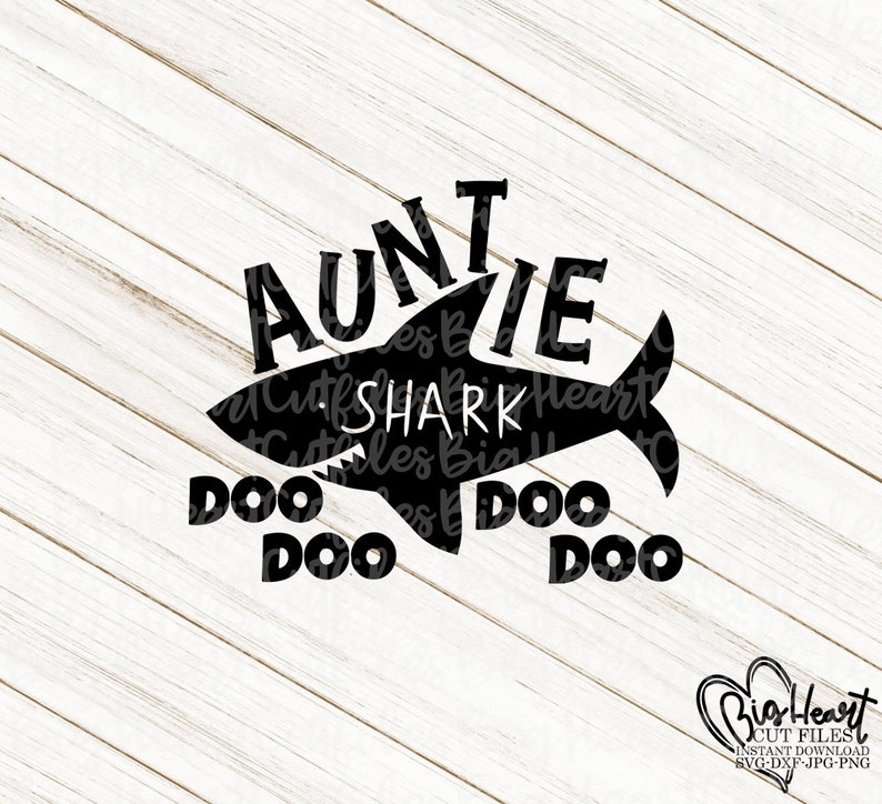 Download Auntie Shark Svg Png Jpg Dxf Shark Birthday Svg Shark | Etsy