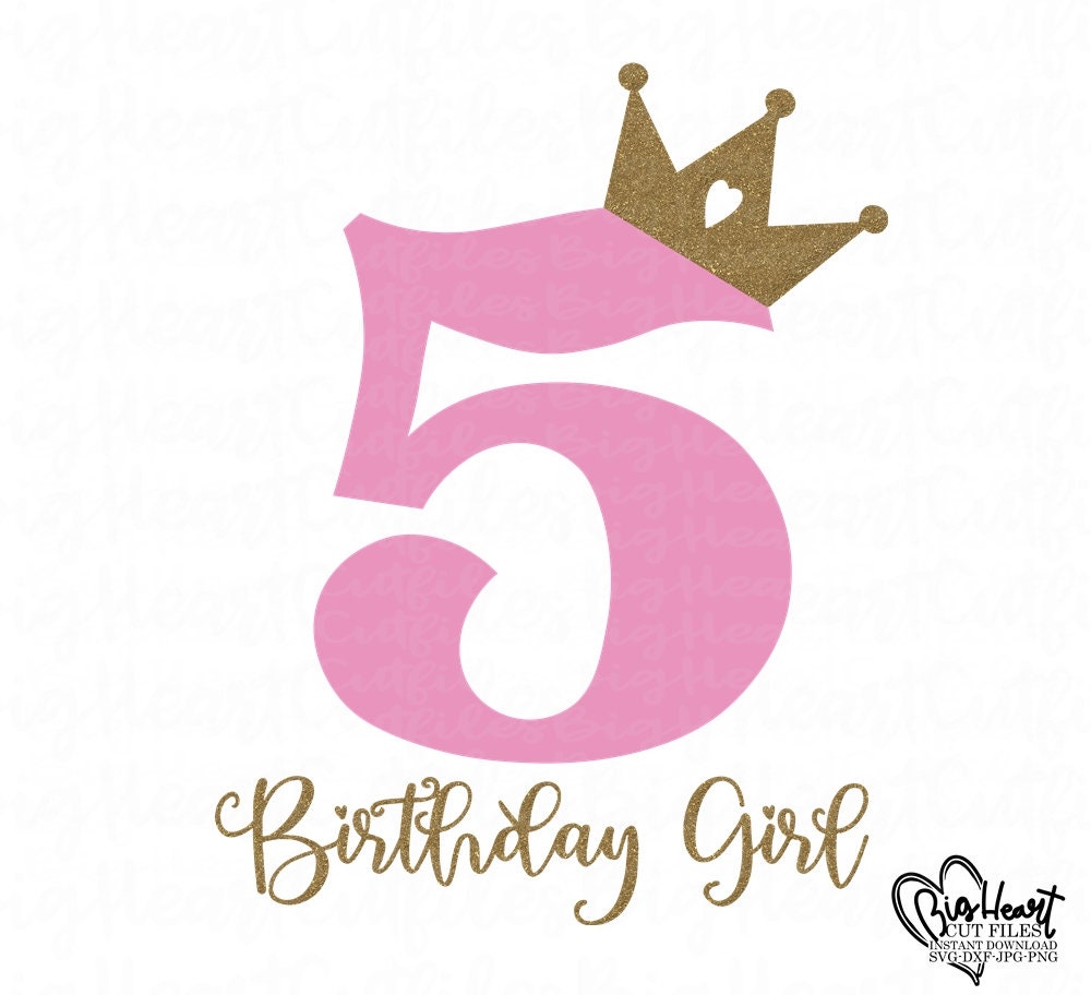 5th Birthday Girl Svgpngjpgdxfbirthday Princess Svgfifth - Etsy Canada