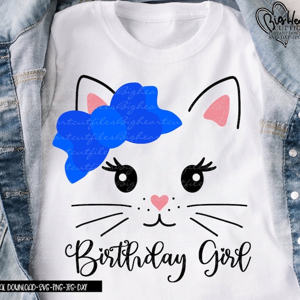 Cat Birthday Girl Svg, Png, Jpg, Dxf, Cat Face Svg, Cat With Bow Svg, Kitten Svg, Birthday Girl Svg, Silhouette, Cricut, Sublimation