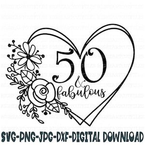 50 y fabuloso Svg Png Jpg Dxf 50 cumpleaños Svg silueta y archivo de corte Cricut descarga digital