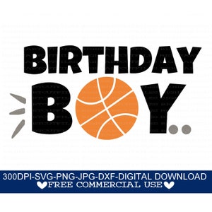 Anniversaire de basket-ball Svg, Png, Jpg, Dxf, Svg anniversaire de garçon