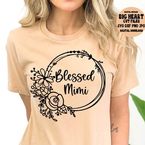 Gesegnete Mimi svg, Png, Jpg, Dxf, Mimi svg Sprüche, Oma svg, Mimi Shirt Designs, Instant Download, Silhouette, Cricut, Sublimation