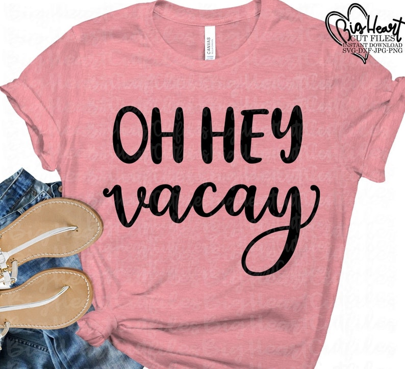 Download Adventure Svg Jpg Png Cricut Cut File Travel Svg Summer Shirt Svg Design Dxf Silhouette Cut File Vacation Svg Oh Hey Vacay Svg Clip Art Art Collectibles 330 Co Il