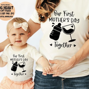 Nuestro primer día de la madre juntos Svg, Png, Jpg, Dxf, Primeras camisetas del día de la madre Svg, Archivo de corte del día de la madre, Archivo de corte Silhouette, Cricut Cut
