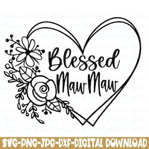 Bendita mamá mamá Svg Png Jpg Dxf Día de la madre Abuela Svg Descarga digital instantánea