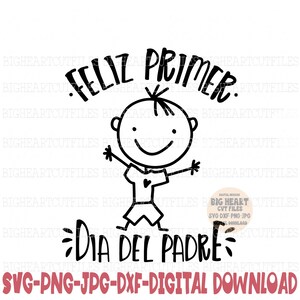 Feliz Primer Dia Del Padre Svg Png Jpg Dxf