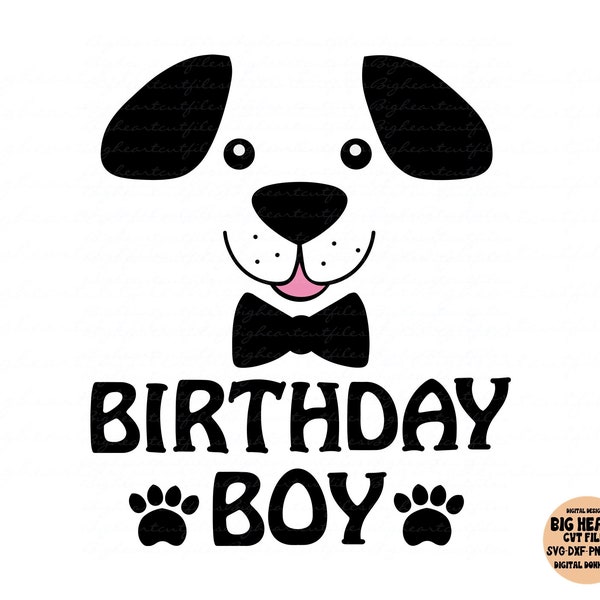 Puppy  Birthday Boy Svg, Png, Jpg, Dxf, Boy Birthday Svg, Dog Svg, Dog Birthday Svg, Dog Vector, Dog Svg, Silhouette, Cricut, Sublimation