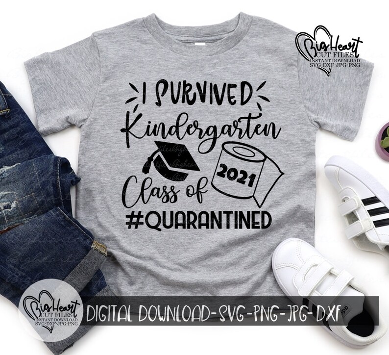 I Survived Kindergarten Class Of 2021 Svg Png Cricut Silhouette Cut File 2021 Class Of Graduate 2021 Svg Virtual School Svg Dxf Jpg