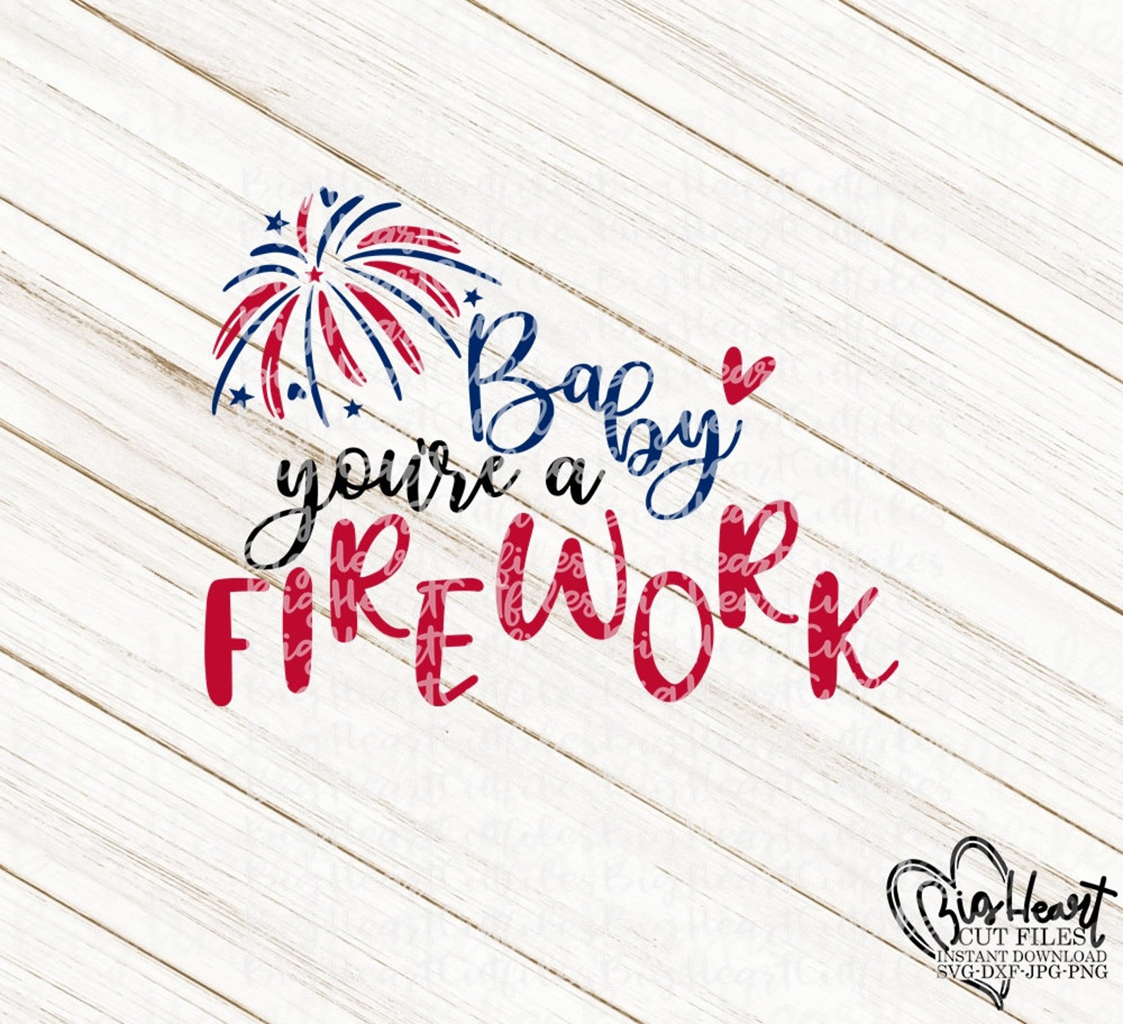 Baby You're a Firework Svg Png Jpg Dxf 4th of July Svg Etsy