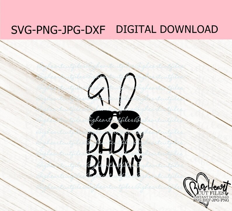 Download Clip Art Dxf Easter Shirt Design Silhouette Cricut Cut File Easter Svg Daddy Bunny Svg Png Dad Easter Svg Easter Quote Svg Bunny Ears Svg Jpg Art Collectibles