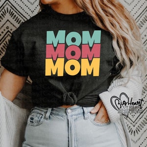 Mom Svg, Png, Jpg, Dxf, Momlife Svg, Mom Cut File, Mom Shirt Design ...