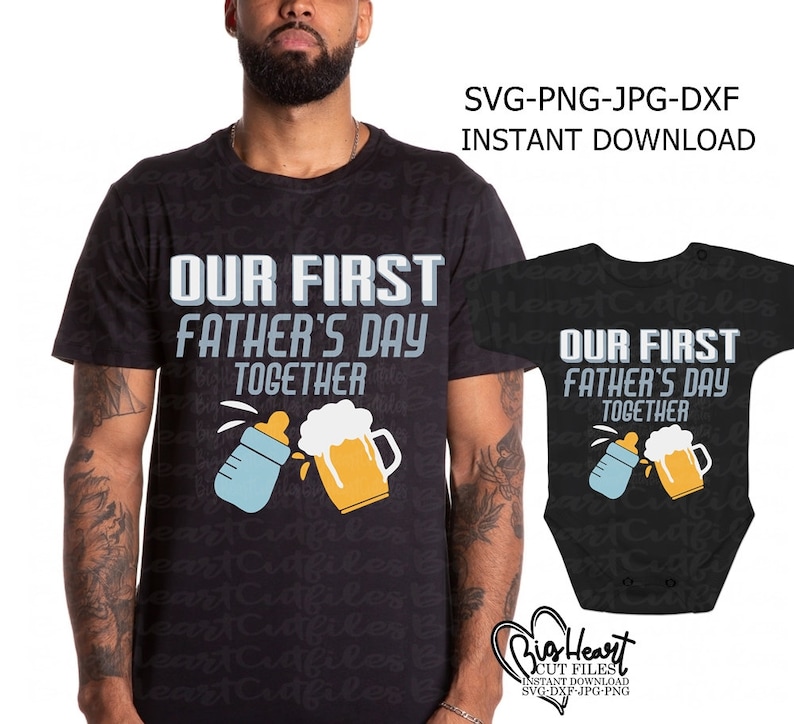 Our First Fathers Day Together Svg Png Jpg Dxf Father Son - Etsy