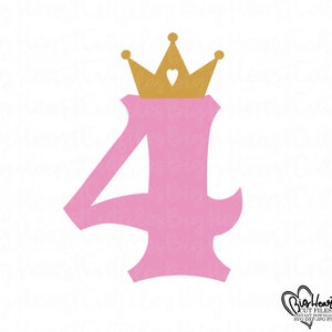 4e anniversaire fille Svg, Png, Jpg, Dxf, quatrième anniversaire Svg, 4 svg, anniversaire princesse chemise Svg, numéro avec couronne, Silhouette et fichiers de coupe Cricut