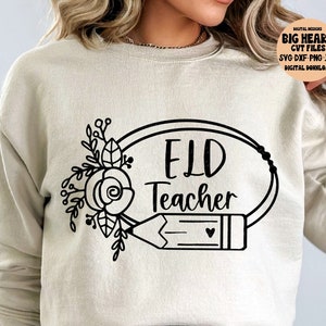 Maestro ELD Svg, Png, Jpg, Dxf, Primer día de clases Svg, Regreso a la escuela Svg, Diseño de camiseta escolar para maestros, Silueta, Cricut, Sublimación