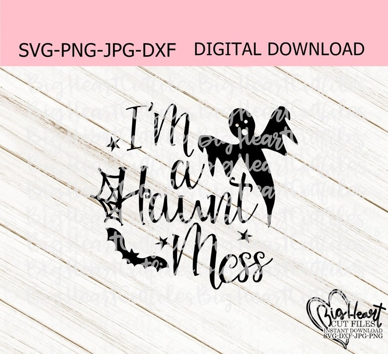 Download Halloween Svg Boy Halloween Svg Cricut Silhouette I M A Haunt Mess Svg Ghost Cut File Png Jpg Dxf Kids Halloween Shirt Design Clip Art Art Collectibles Kientructhanhdat Com