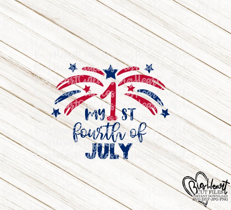 Download My 1st Fourth Of July Svg Png Jpg Dxf 4th of July Svg | Etsy