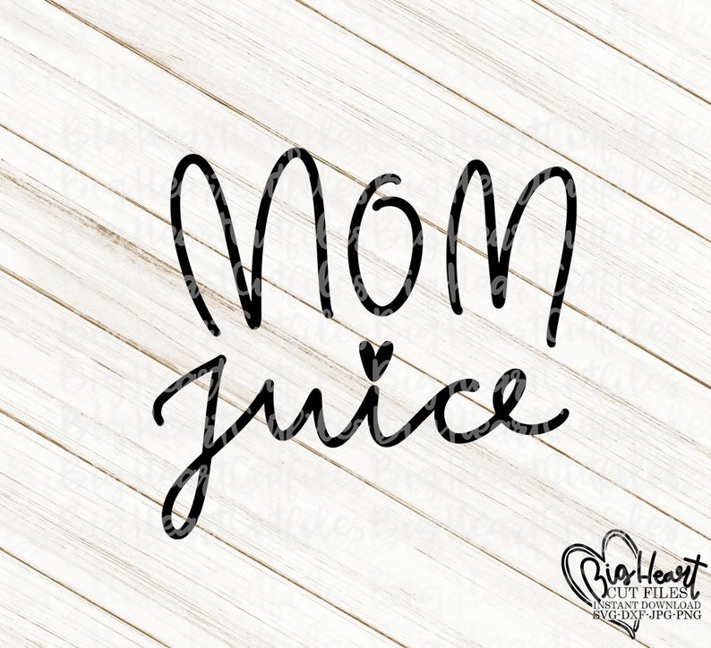 Free Free Mom Juice Svg 85 SVG PNG EPS DXF File