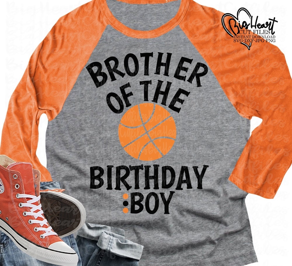 Basketball Svg Png Jpg Dxf Brother of the Birthday Boy - Etsy