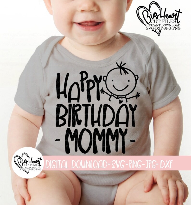 Digital Files Jpg Dxf Cricut Cut File Png Happy Birthday Svg Mommy/'s Birthday Design Happy Birthday Mommy Svg Silhouette Cut File