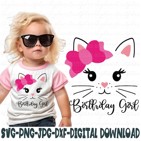 Cat Birthday Girl Svg, Png, Jpg, Dxf, Cat Face Svg, Cat With Bow Svg, Kitten Svg, Birthday Girl Svg, Silhouette, Cricut, Sublimation