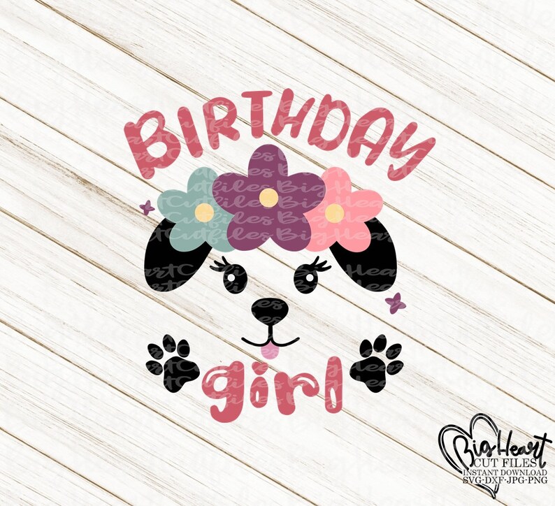 Download Birthday Girl Puppy Svg Png Jpg Dxf Puppy Svg File Puppy ...