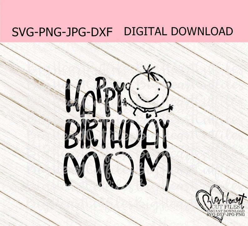 Free Free 107 Mother Birthday Svg SVG PNG EPS DXF File