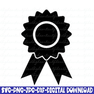 Primo posto Ribbon Svg Award Svg Png Jpg Dxf Rosette Cut Files Download immediato