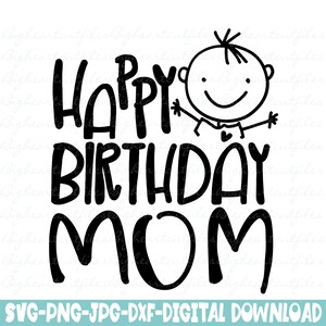 Feliz Aniversário Mãe Svg, Png, Jpg, Dxf Arquivos de Corte
