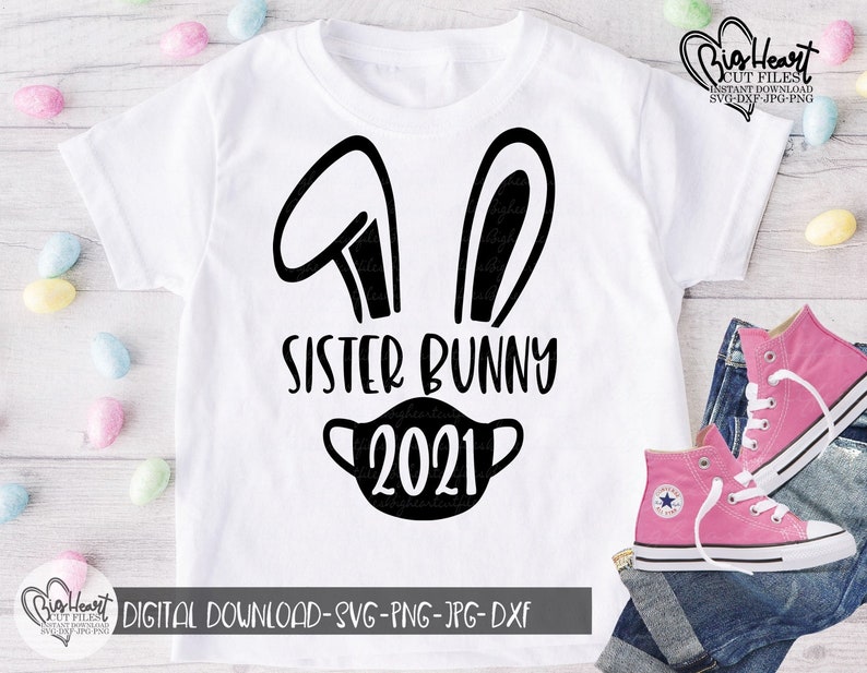 Download Kids Easter Design Easter Svg Silhouette Cricut Sublimation Jpg Png Quarantine Easter 2021 Svg Sister Bunny Svg Dxf Bunny Ears Svg Clip Art Art Collectibles Kromasol Com