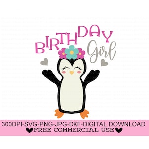 Cumpleaños de niña Svg, Png, Jpg, Dxf, Penguin Svg, Cumpleaños de pingüino, Descarga digital