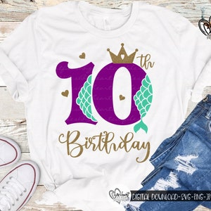 Meerjungfrau 10. Geburtstag Mädchen SVG, Png, Jpg, Dxf, Meerjungfrau Geburtstag svg, Meerjungfrau Zahl mit Krone svg, Silhouette, Cricut, Sublimation