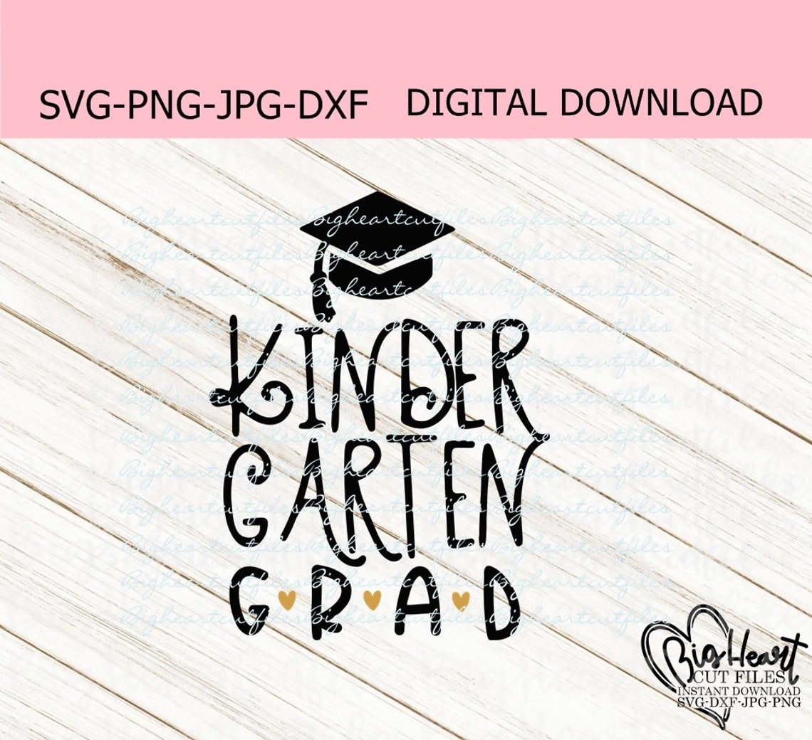 Free Free 103 Cricut Kindergarten Graduation Svg Free SVG PNG EPS DXF File