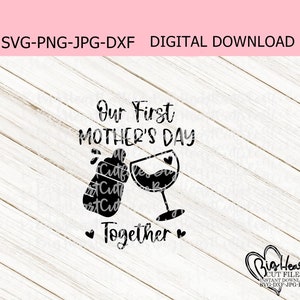 Our First Mother's Day Together Svg Png Jpg Dxf First | Etsy