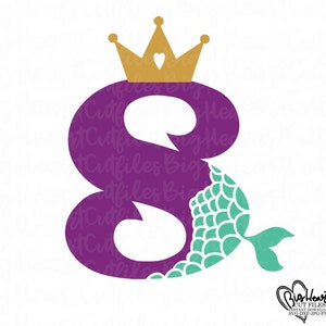 Sirène 8e anniversaire fille Svg, Png, Jpg, Dxf, nombre de sirène avec couronne, 8e anniversaire Svg, queue de sirène huitième anniversaire Svg, silhouette, coupe Cricut