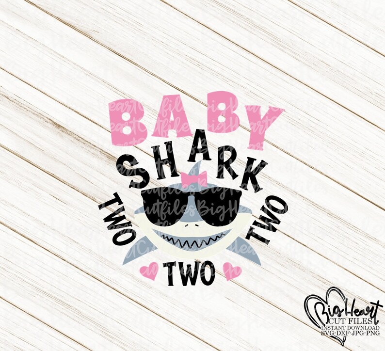 Download Baby Shark Two Two Two Svg Png Jpg Dxf Girl Birthday Shark | Etsy