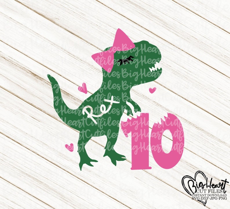 Download T Rex Birthday Svg Png Jpg Dxf Girl Dinosaur Svg 10th | Etsy