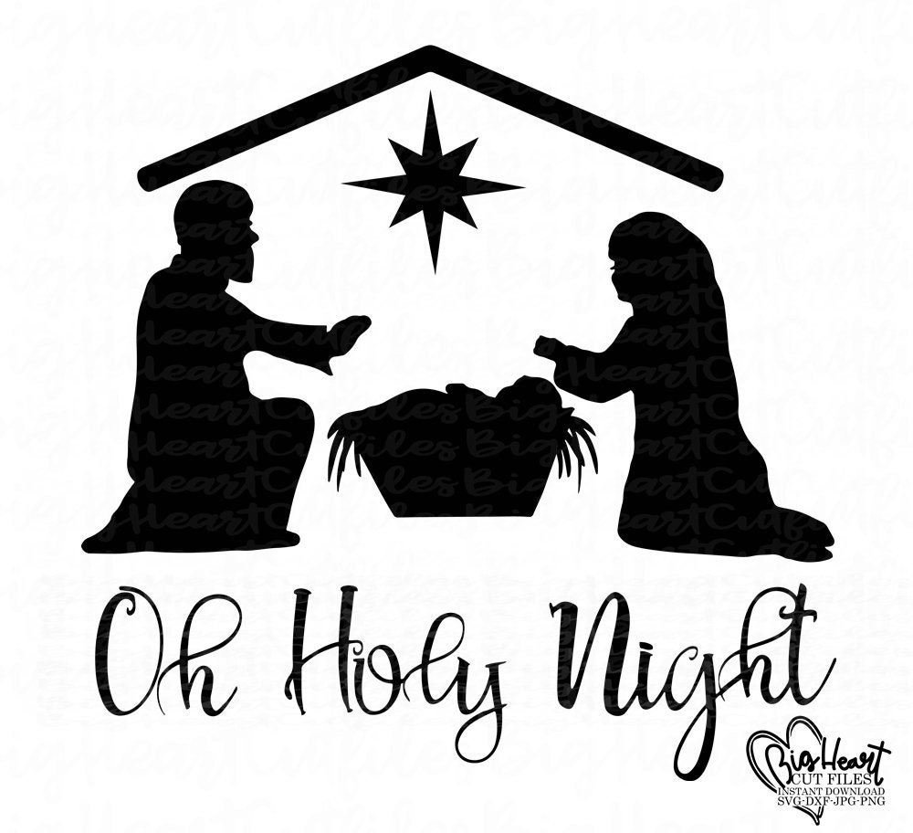 O Holy Night, Christmas SVG, Christ is Born SVG, Digital Download, Cut  File, Sublimation, Clip Art (individual svg/dxf/png/jpeg files)