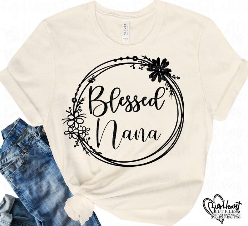 Free Free 211 Blessed Nana Svg Free SVG PNG EPS DXF File
