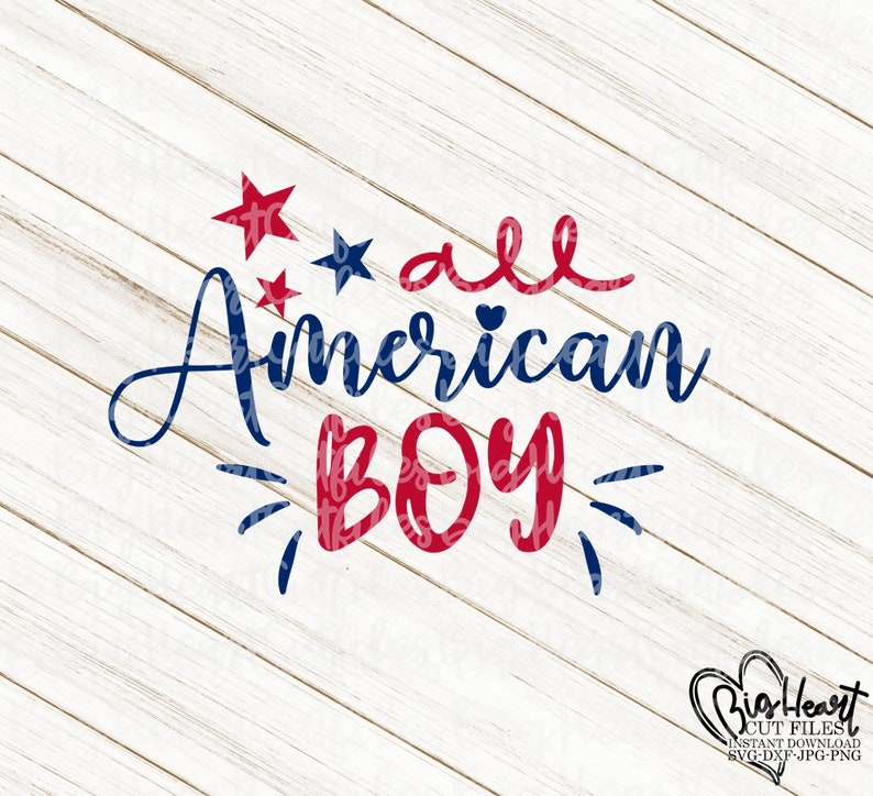 Download All American Boy Svg Png Jpg Dxf 4th Of July Svg File | Etsy
