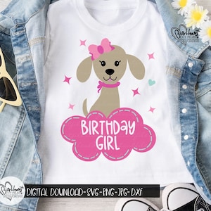 Birthday Girl Puppy Svg, Png, Jpg, Dxf, Puppy Svg File, Puppy Cut Files, Girl Birthday Svg, Dog Svg, Silhouette, Cricut, Sublimation