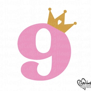9e anniversaire de fille Svg, Png, Jpg, Dxf, 9e Svg, anniversaire princesse Svg, neuvième anniversaire Svg, chiffre avec couronne Svg, Silhouette et fichiers coupe Cricut, 9