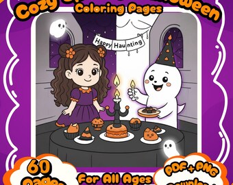 May include: A digital download cover for a Halloween-themed coloring book. The image features cartoon illustrations of a girl and a ghost at a table with treats. Text includes "Cozy Spooky Halloween Coloring Pages", "Happy Haunting", "60 Pages", and "For All Ages".