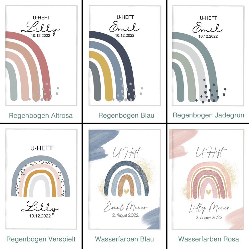 May include: Six different designs for a baby's first book. The designs feature a rainbow with different color combinations and a name and date. The text on the designs reads "U-HEFT", "Lilly", "Emil", "10.12.2022", "Emil Meier", "2. August 2022", "Lilly Meier", and "2. August 2022".