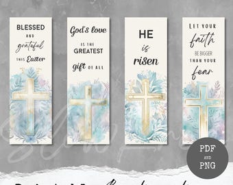 May include: Four printable bookmarks with watercolor backgrounds and gold crosses. The bookmarks feature inspirational quotes about faith and Easter. The quotes are "Blessed and grateful this Easter", "God's love is the greatest gift of all", "He is risen", and "Let your faith be bigger than your fear".