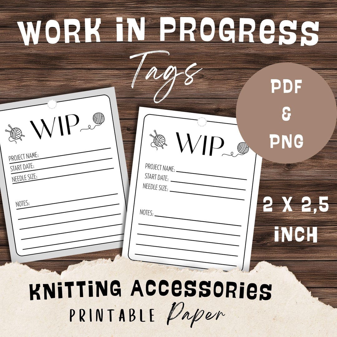 Work in Progress WIP Tags Knitting Project Journal Page, Organizer Yarn ...