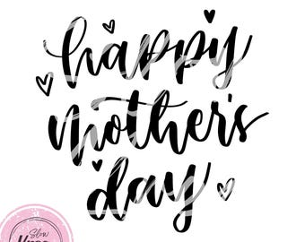 Happy Mother's Day Graphic PNG+SVG, Instant Digital Download Mother's Day Printable Hand Drawn Sublimation Design T-Shirts Tote Bags & Gifts