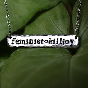 Feminist Killjoy Hammered Silver Bar Necklace, Silver Feminist Necklace, Proud Feminist, Women’s Rights Necklace